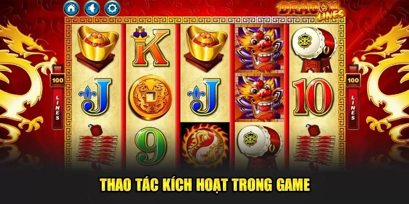 Thao tác kích hoạt trong game