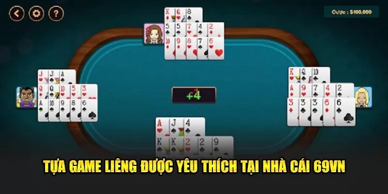 Tựa game liêng được yêu thích tại nhà cái 69VN